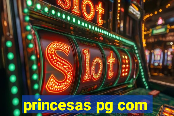 princesas pg com